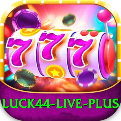 Luck44 Live Plus - 2